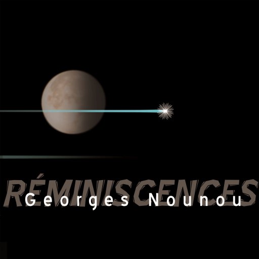 Georges Nounou - Reminiscences - 2016